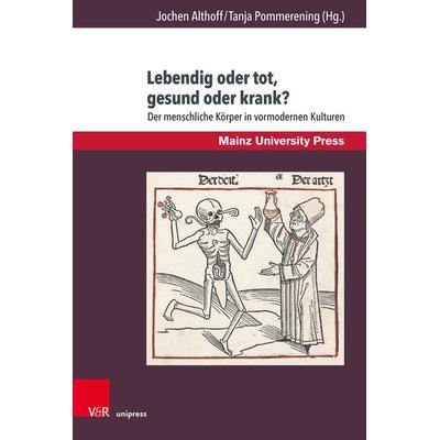 Lebendig oder tot, gesund oder krank?, Gebundene Ausgabe von , V&R Unipress, 978-3-8471-1769-8