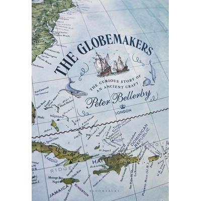 The Globemakers, Gebundene Ausgabe von Peter Bellerby, Bloomsbury Publishing, 978-1-63973-156-5