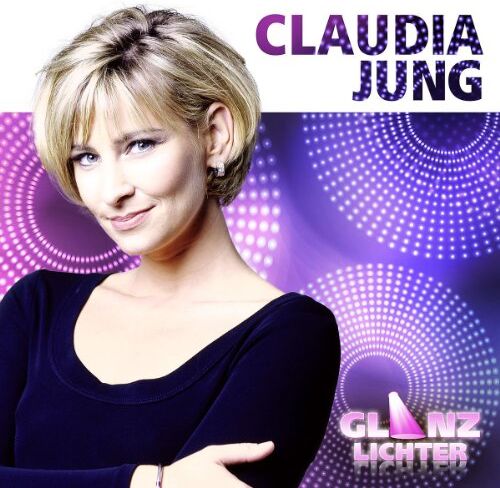 Claudia Jung - Glanzlichter - Preis vom 11.10.2026 03:10:56 h