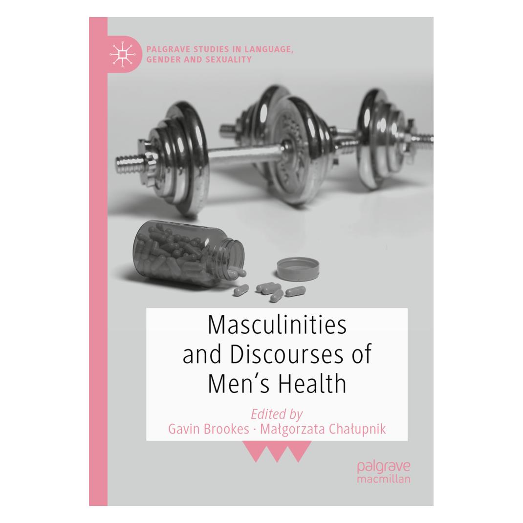 Springer Masculinities and Discourses of Men's Health (Englisch, Softcover, Gavin Brookes, Malgorzata Chalupnik) (57161387)