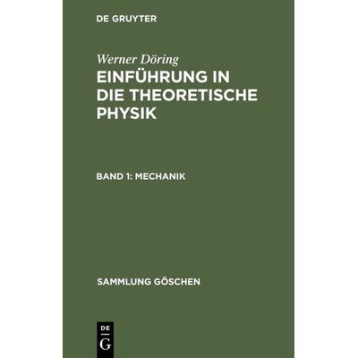 Mechanik, Gebundene Ausgabe von Werner Döring, De Gruyter, 978-3-11-131369-6