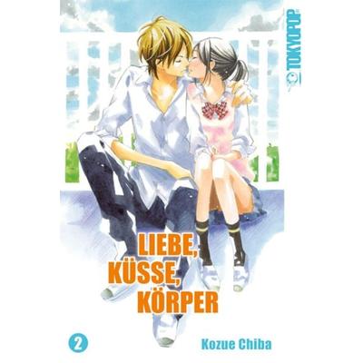 Liebe, Küsse, Körper 02, Taschenbuch von Kozue Chiba, Tokyopop GmbH, 978-3-8420-1265-3