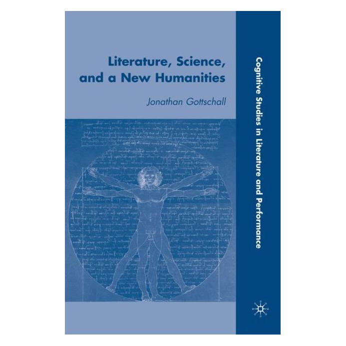 Palgrave Macmillan Gottschall:Literature, Science, and a N (Englisch, Hardcover, J Gottschall, J. Gottschall, Jonathan Gottschall) (63046189)