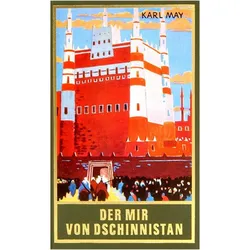 Gesammelte Werke: Der Mir von Dschinnistan, Belletristik von Karl May, Roland Schmid