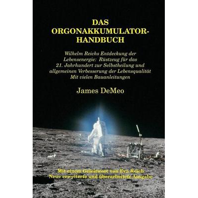 Das Orgonakkumulator Handbuch, Taschenbuch von James DeMeo, Natural Energy Works, 978-0-9891390-3-8