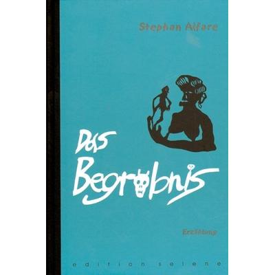 Das Begräbnis, Gebundene Ausgabe von Stephan Alfare, Luftschacht Verlag, 978-3-902373-81-6