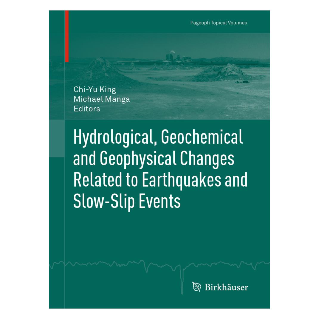 Springer Hydrological, Geochemical and Geophysical Changes Related to Earthquakes and Slow-Slip Events (Englisch, Softcover, Chi-Yu King, Michael Manga) (56014088)