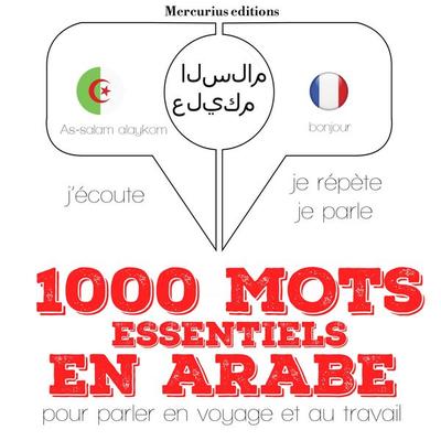 1000 mots essentiels en arabe - JM Gardner, Audio, 9782821113664