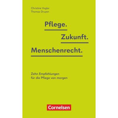 Pflegias - Kontrovers, Gebundene Ausgabe von Christine Vogler,Thomas Druyen, Cornelsen Verlag