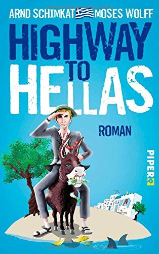 Arnd Schimkat - Highway to Hellas: Roman - Preis vom 10.10.2026 11:48:34 h