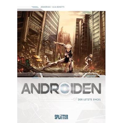 Androiden. Band 7, Gebundene Ausgabe von Jean-David Morvan, Splitter-Verlag, 978-3-96219-446-8