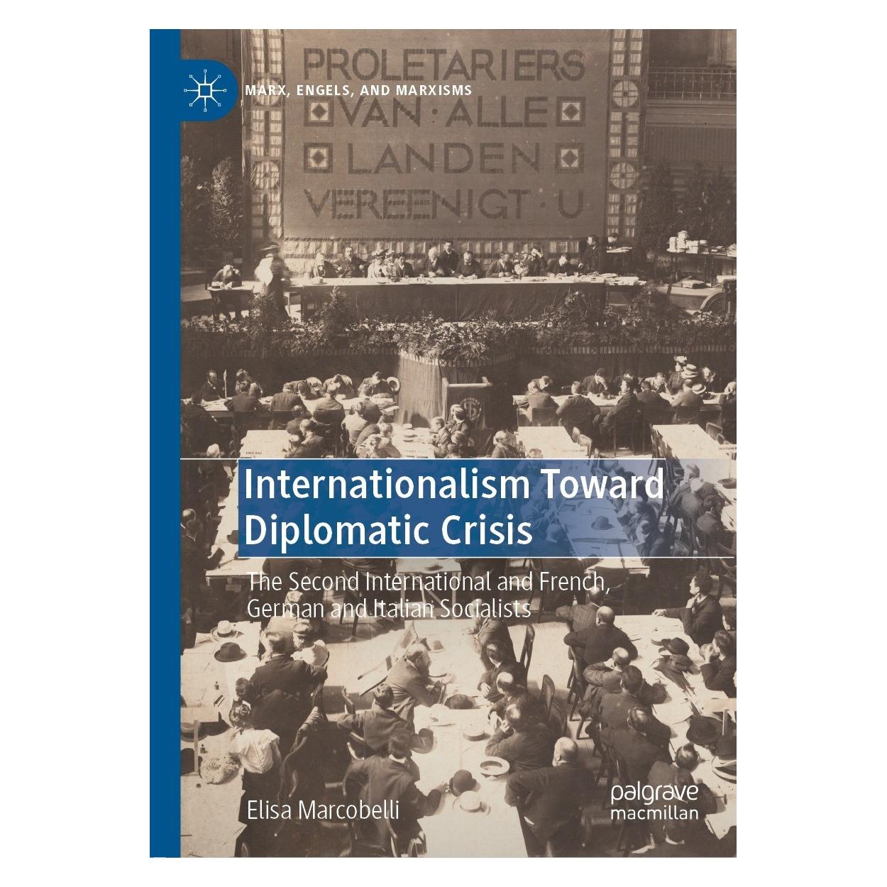 Springer Internationalism Toward Diplomatic Crisis (Englisch, Hardcover, Elisa Marcobelli) (9783030740832)
