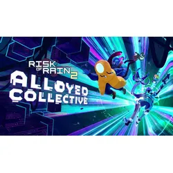 Risk of Rain 2: Alloyed Collective