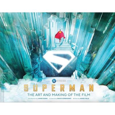 Superman: The Art and Making of the Film, Gebundene Ausgabe von James Field, Abrams & Chronicle Books, 978-1-4197-8075-2