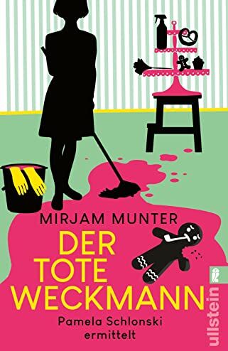 Mirjam Munter - Der tote Weckmann: Pamela Schlonski ermittelt Bestes Cosy Crime aus dem Ruhrpott (Mord und Wischmopp, Band 2) - Preis vom 13.10.2026 19:28:25 h