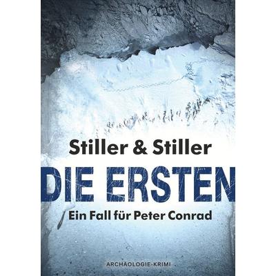 Die Ersten, Taschenbuch von Barry Stiller,Dana Stiller, Tolino Media, 978-3-7546-3034-1
