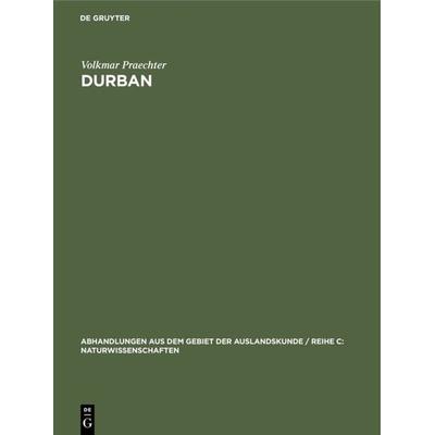 Durban, Gebundene Ausgabe von Volkmar Praechter, De Gruyter, 978-3-11-000018-4