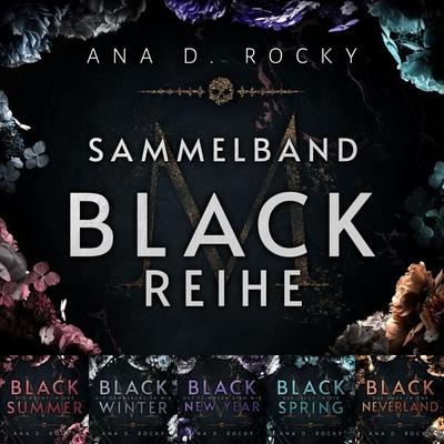 Black Reihe Sammelband - Ana D. Rocky, Audio, 4071498050194
