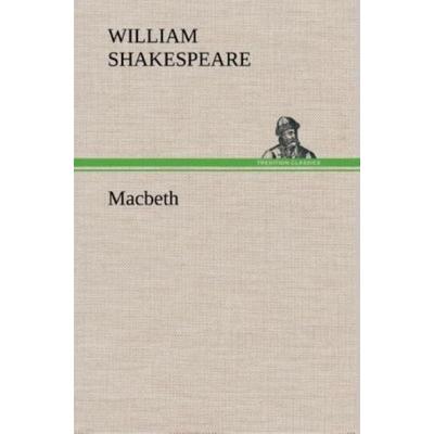 Macbeth, Gebundene Ausgabe von William Shakespeare, Tredition, 978-3-8495-4929-9