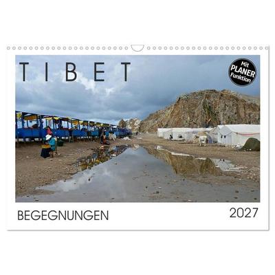 Tibet - Begegnungen (Wandkalender 2027 DIN A3 quer), CALVENDO Monatskalender