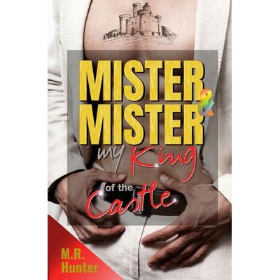 Mister & Mister: My King of the Castle, Taschenbuch von Hunter M.R, Tolino media, 978-3-8194-8681-4