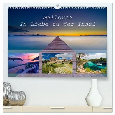 Mallorca - In Liebe zu der Insel (hochwertiger Premium Wandkalender 2026 DIN A2 quer), Kunstdruck in Hochglanz