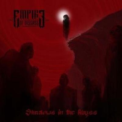 Shadows In The Abyss - Empire Of Disease, CD