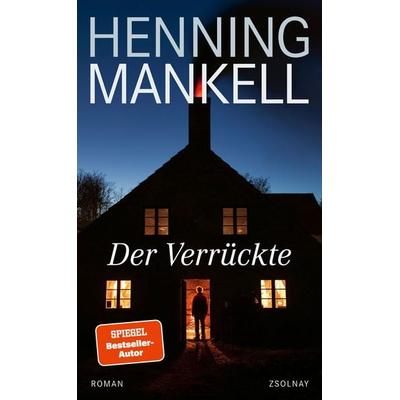 Der Verrückte, Gebundene Ausgabe von Henning Mankell, Zsolnay, Paul