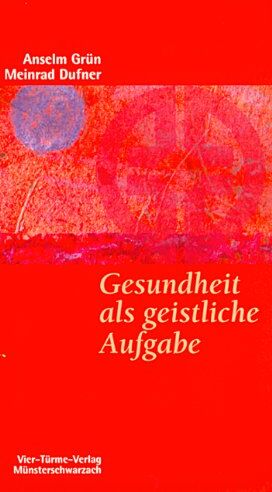 Anselm Grün - Gesundheit als geistliche Aufgabe - Preis vom 30.09.2026 09:01:18 h