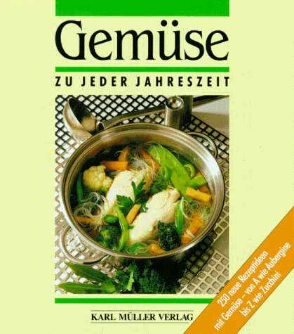 Elga Sondermann - Gemüse zu jeder Jahreszeit - Preis vom 09.10.2026 07:28:09 h