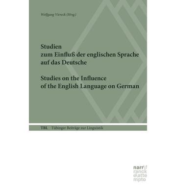 Studien zum Einfluß der englischen Sprache auf das Deutsche, Taschenbuch von Wolfgang Viereck, BoD - Books on Demand, 978-3-87808-132-6