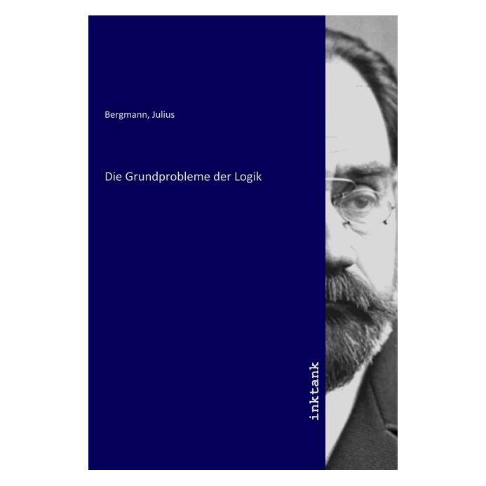 Inktank Publishing Die Grundprobleme der Logik (2020) (56156086)