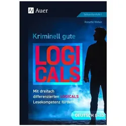 Weber:Kriminell gute Logicals Deutsch 8, Schulbücher von Annette Weber
