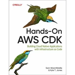 Hands-On AWS Cdk, Fachbücher von Kyle T Jones, Sam Ward Biddle