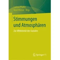 Stimmungen und Atmosphären, Fachbücher von Larissa Pfaller, Basil Wiesse