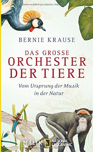 Bernie Krause - Das große Orchester der Tiere: Vom Ursprung der Musik in der Natur - Preis vom 30.09.2026 22:30:23 h