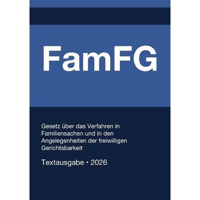 FamFG - Gesetz über das Verfahren in Familiensachen und in den Angelegenheiten der freiwilligen Gerichtsbarkeit (Deutschland) 2026, Taschenbuch von