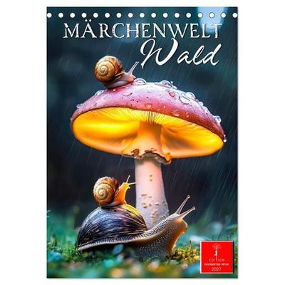 Märchenwelt Wald (Tischkalender 2027 DIN A5 hoch), CALVENDO Monatskalender