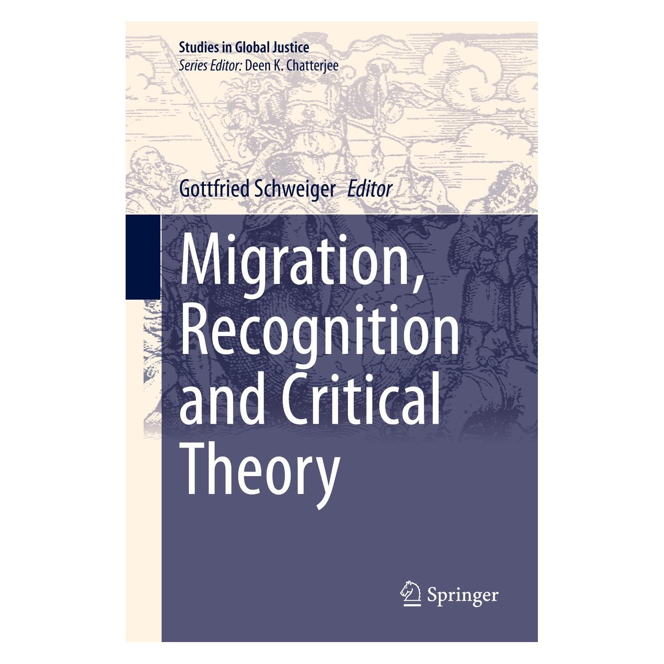Springer Migration, Recognition and Critical Theory (Englisch, Hardcover, Gottfried Schweiger) (9783030727314)
