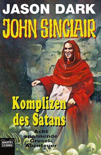 Jason Dark - John Sinclair, Komplizen des Satans - Preis vom 10.10.2026 11:48:34 h