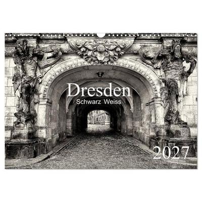 Dresden Schwarz Weiss 2027 (Wandkalender 2027 DIN A3 quer), CALVENDO Monatskalender