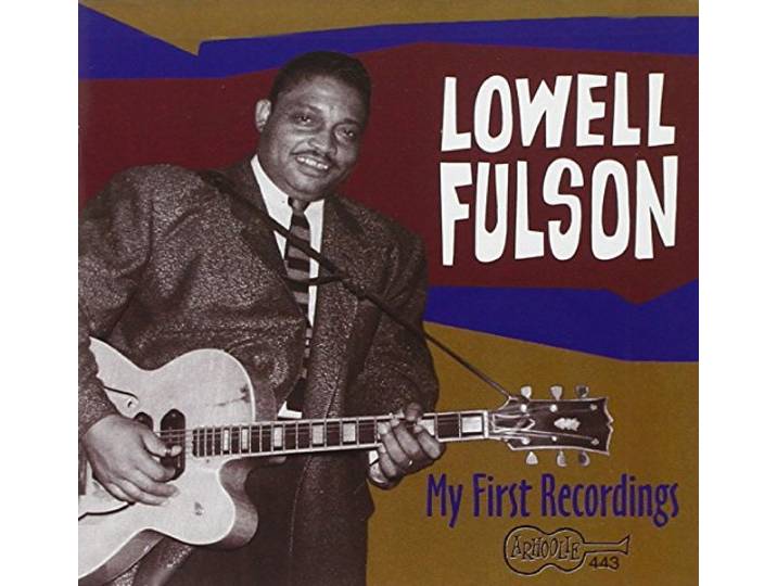 Lowell Fulson - My First Recordings