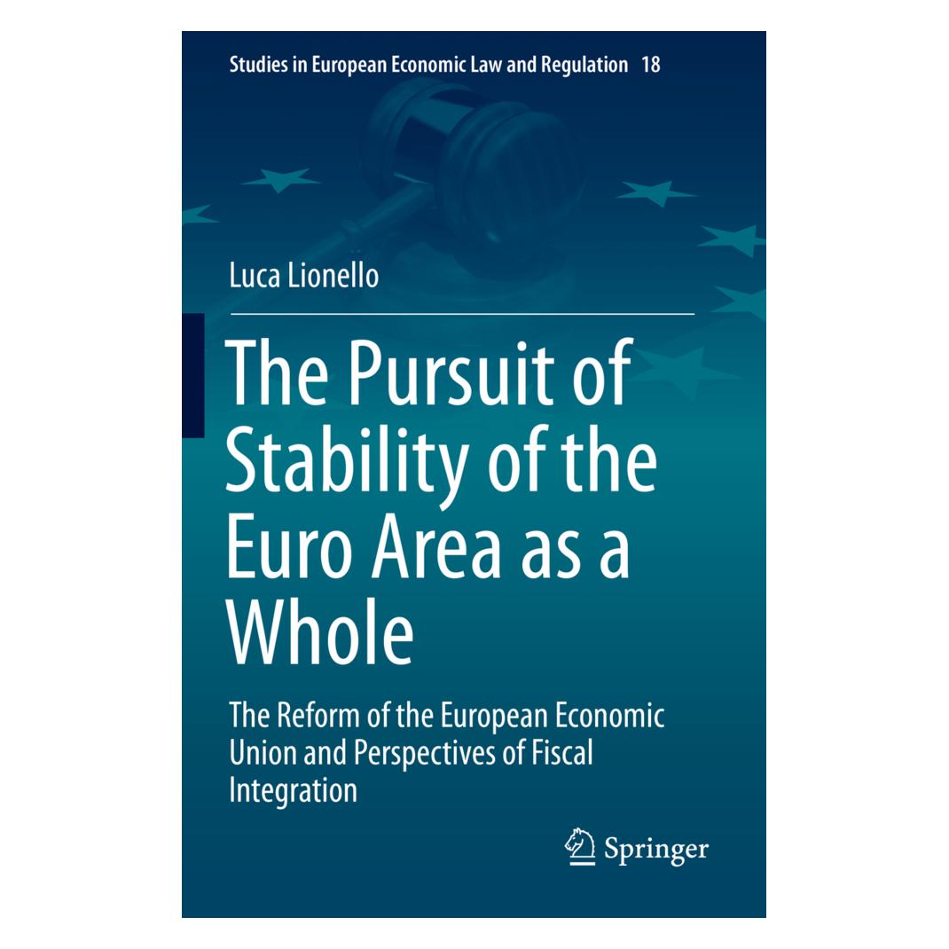Springer The Pursuit of Stability of the Euro Area as a Whole (Englisch, Softcover, Luca Lionello) (56160603)