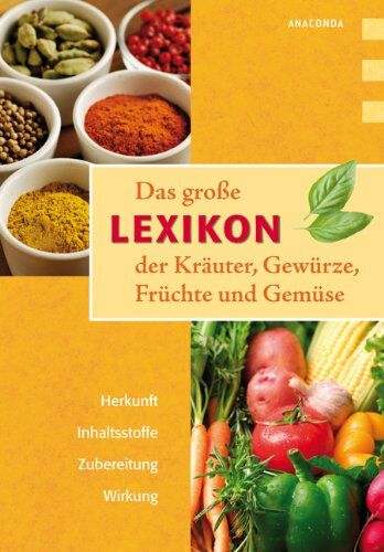 Lothar Bendel - Das große Lexikon der Kräuter, Gewürze, Früchte und Gemüse - Preis vom 30.09.2026 22:30:23 h