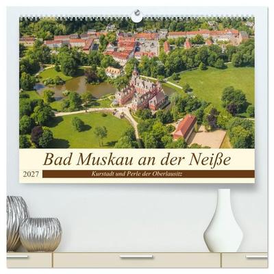 Bad Muskau an der Neiße (hochwertiger Premium Wandkalender 2027 DIN A2 quer), Kunstdruck in Hochglanz