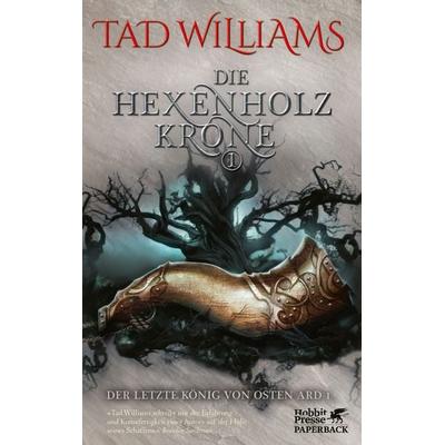 Die Hexenholzkrone 1, Taschenbuch von Tad Williams, Klett Cotta, 978-3-608-98477-4