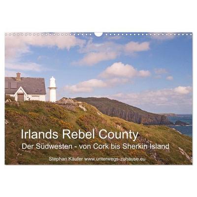 Irlands Rebel County, der Südwesten von Cork bis Sherkin Island (Wandkalender 2027 DIN A3 quer), CALVENDO Monatskalender