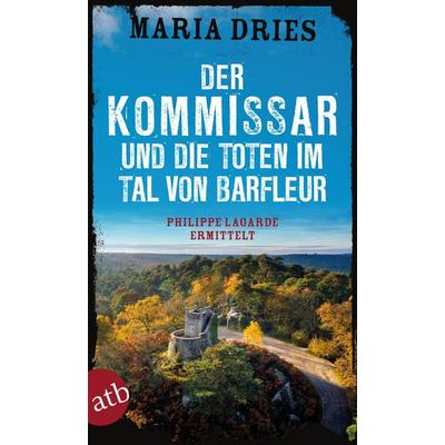 Der Kommissar und die Toten im Tal von Barfleur, Taschenbuch von Maria Dries, Aufbau TB