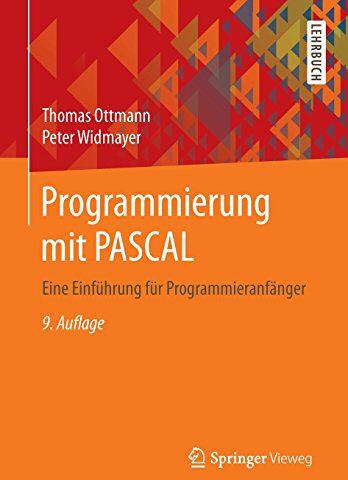 Thomas Ottmann - Programmierung mit PASCAL: Eine Einführung für Programmieranfänger - Preis vom 17.10.2026 19:25:27 h