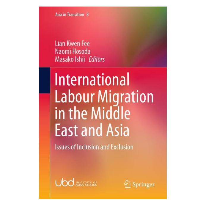 Springer International Labour Migration in the Middle East and Asia (Englisch, Hardcover, Lian Kwen Fee, Masako Ishii, Naomi Hosoda) (71873785)